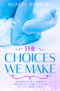 The Choices We Make by Manuel Barbery