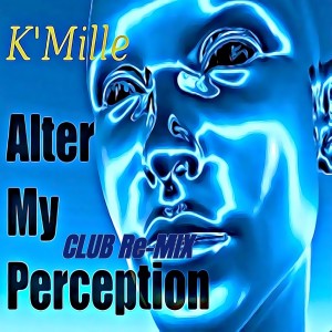 Alter My Perception Club Re-Mix