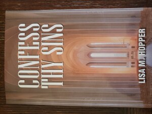 Confess Thy Sins | Lisa M. Hopper